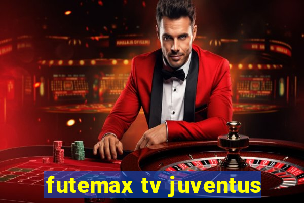 futemax tv juventus